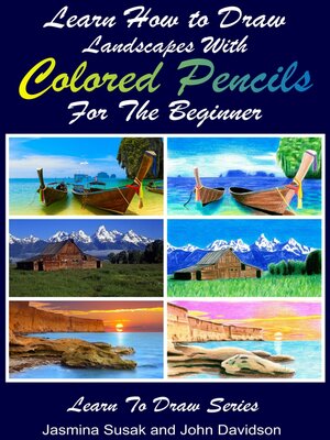 cover image of Learn How to Draw Landscapes with Colored Pencils for the Beginner